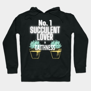 No.1 Succulent Lover In Caithness Hoodie